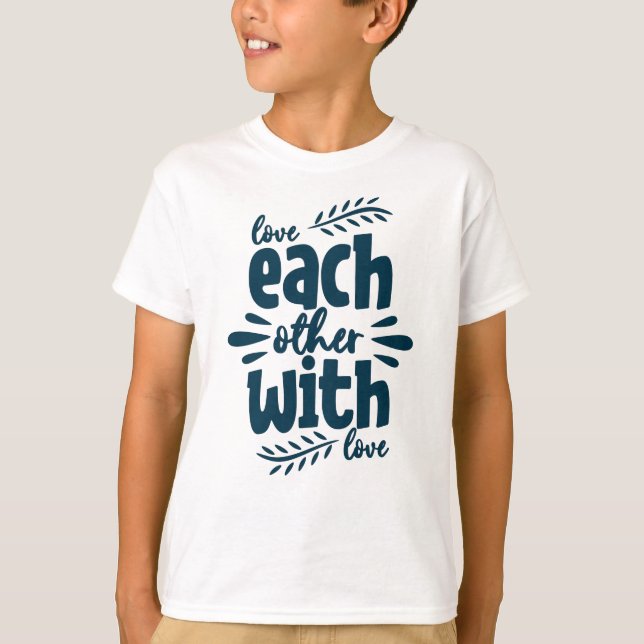Camiseta Each Other With Love (Frente)