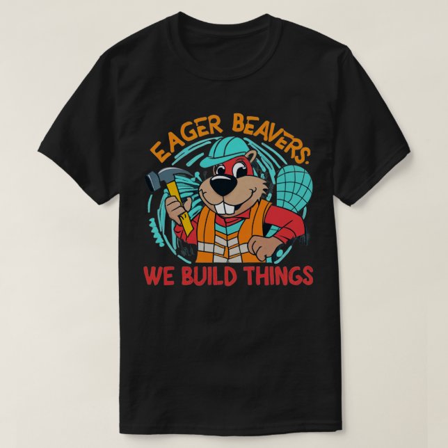 Camiseta Eager Beavers (Frente do Design)