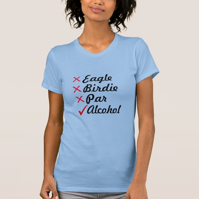 Camiseta Eagle Birdie Par Álcool Golf Humor (Frente)