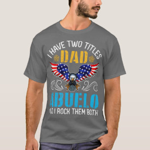 Camiseta Eagle Eu Tenho Dois Pais De Telas E Abuelo E Eu Ro