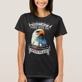 Camiseta Eagle, meu silêncio, não significa que eu concordo