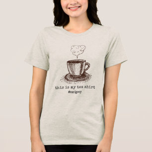 Camiseta Earl Cinza Hot Tea Lover Gift
