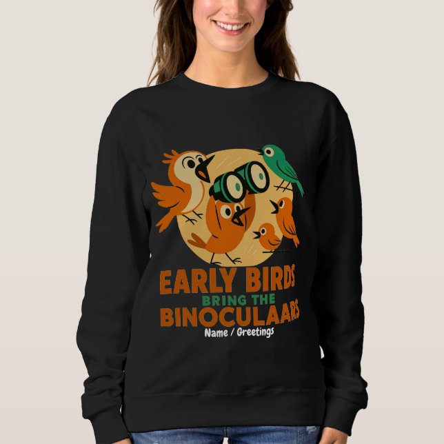 Camiseta Early Birds Bring the Binoculars Fun Birdwatching (Frente)