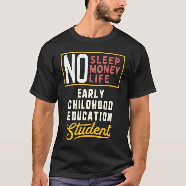Camiseta Early Childhood Education Major Studen (Frente)