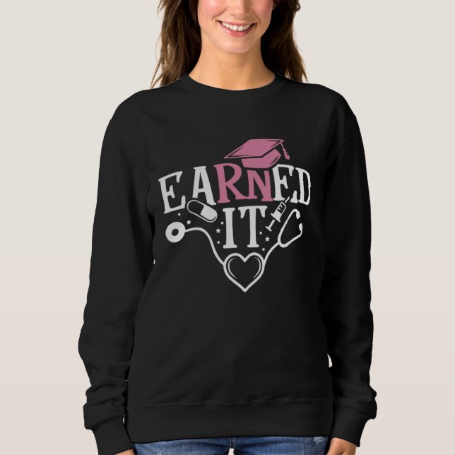 Camiseta Earned It RN Nurse Nursing Graduation Graduate (Frente)
