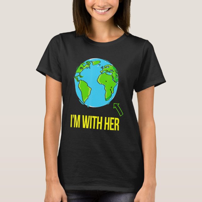 Camiseta Earth Science Earth Day March Iu2019m Com Sua Cli (Frente)