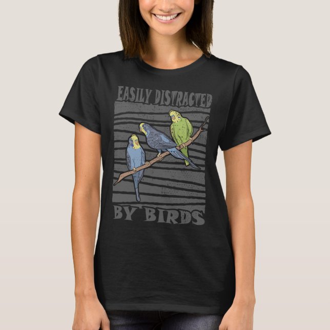 Camiseta Easily Distracted by Birds Birdwatching (Frente)