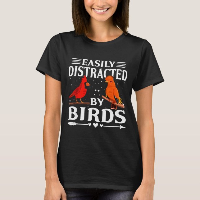 Camiseta Easily Distracted By Birds Cute Funny Quote Bird L (Frente)
