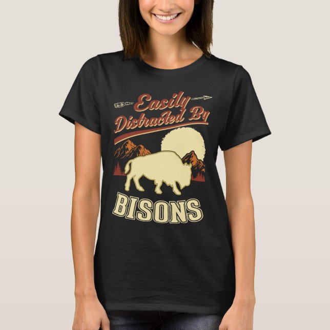 Camiseta Easily distracted by Bisons Buffalo 1 (Frente)