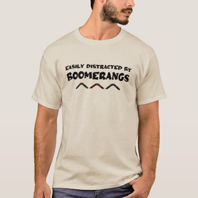 Camiseta Easily Distracted By Boomerangs Funny Quote (Frente)