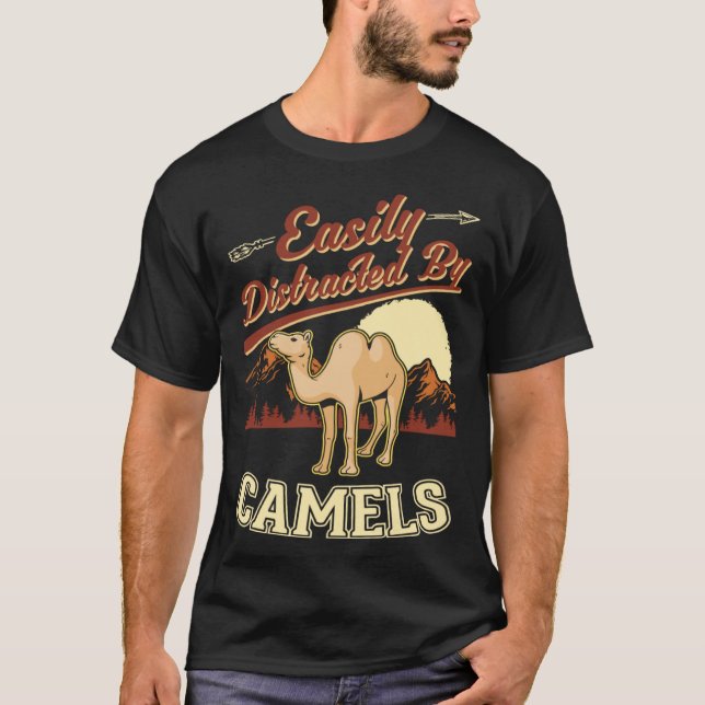 Camiseta Easily distracted by Camels Dromedar Big Camel (Frente)