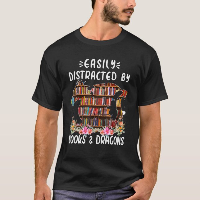 Camiseta easily distracted by Dragon and Books for girls an (Frente)