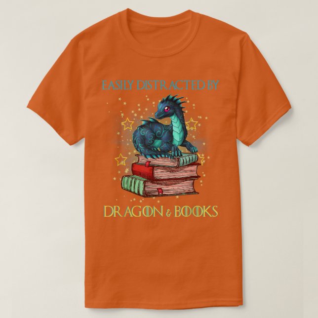 Camiseta Easily Distracted By Dragons And Books Nerd Dragon (Frente do Design)