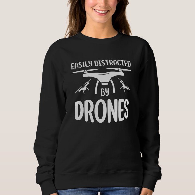 Camiseta Easily Distracted by Drones Drone Pilot Enthusiast (Frente)