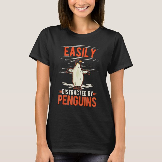 Camiseta Easily distracted by Penguins (Frente)