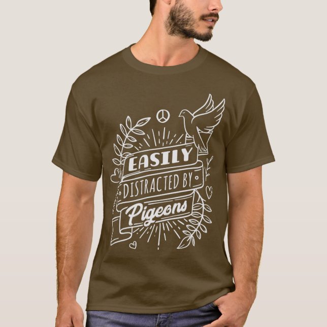 Camiseta Easily Distracted By Pigeons (Frente)