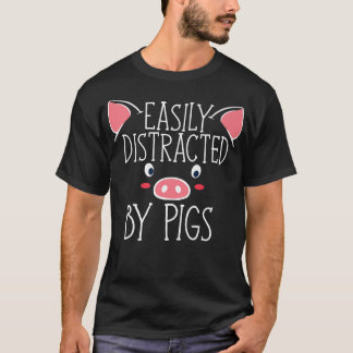 Camiseta Easily Distracted By Pigs Premium 1284
