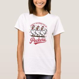 Camiseta Easily Distracted Farmhouse Peckers