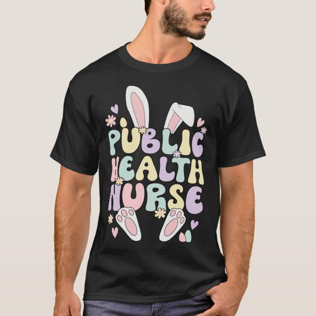 Camiseta Easter Bunny Public Health Nurse Easter Day (Frente)