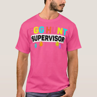 Camiseta Easter Egg Hunt Supervisor Engraçado Pai Mãe