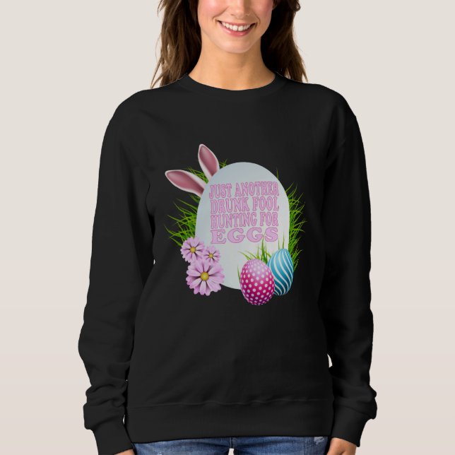 CAMISETA EASTER JUST ANOTHER DRUNK FOOL HUNTING FOR EGGS (Frente)