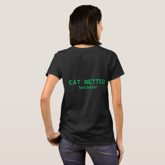 Camiseta Eat Better Feel Better – Saúde Mínima