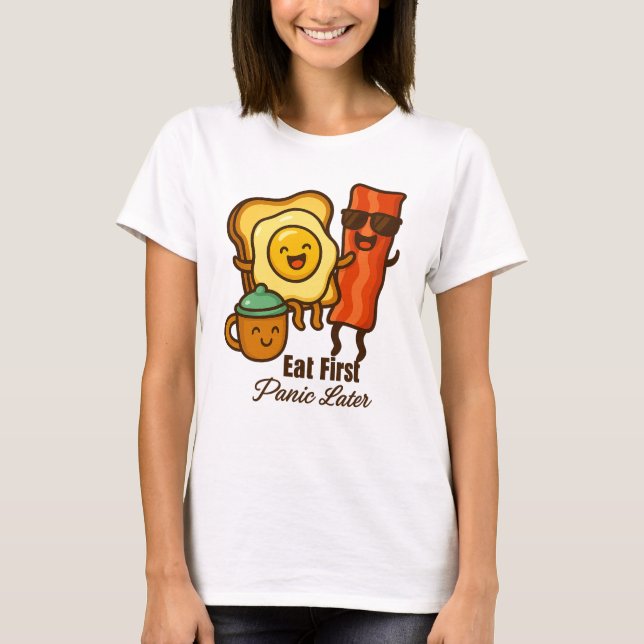 Camiseta Eat First Panic Later (Frente)