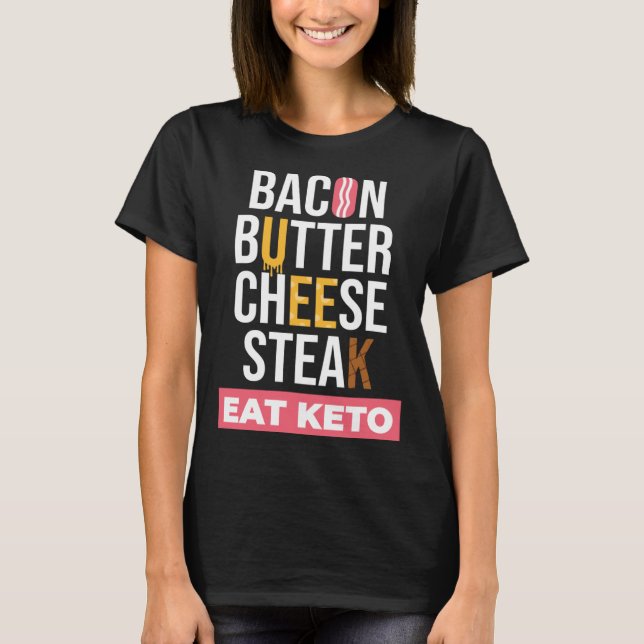 Camiseta Eat Keto I Lose Weight Healthy Food Ketogenic Diet (Frente)