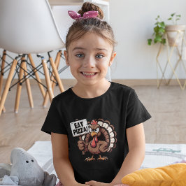 Camiseta Eat Pizza, Funny Thanksgiving turkey