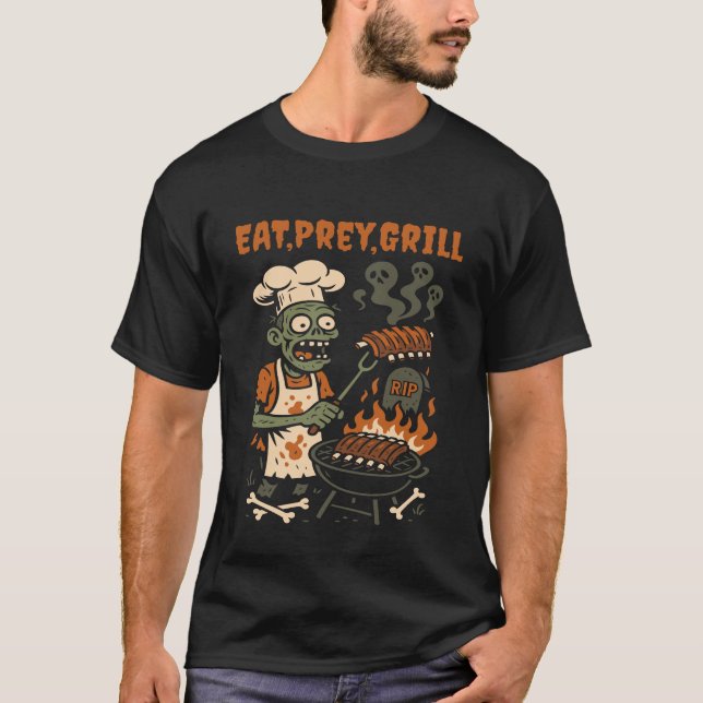 Camiseta Eat Prey Grill  Zombie Skeleton BBQ Pitmaster Joke (Frente)