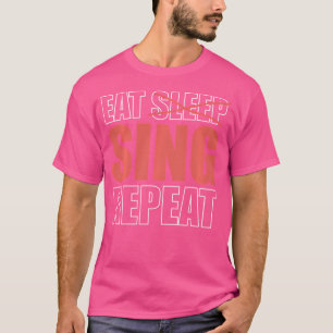 Camiseta Eat Sing Repeat Opera-Singer