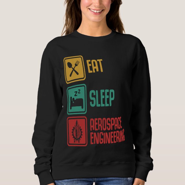 Camiseta Eat Sleep Aerospace Engineering  Engineer  Graphic (Frente)
