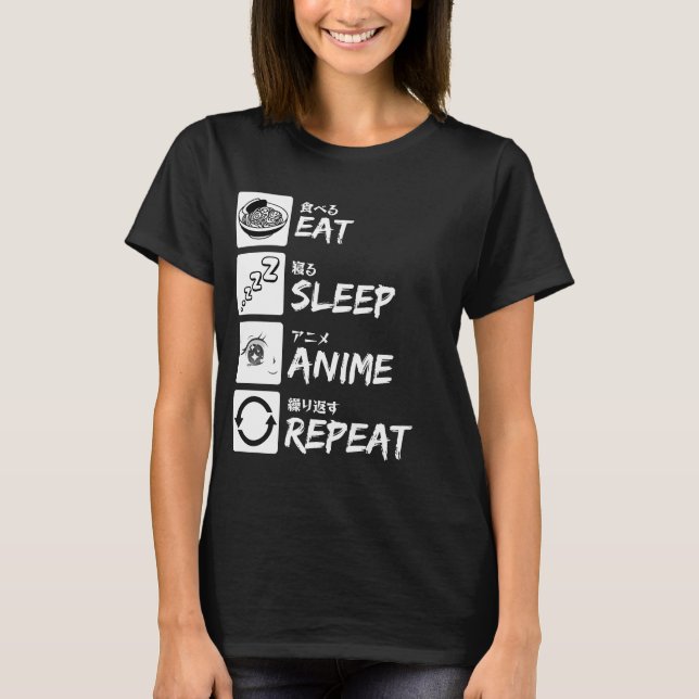 CAMISETA EAT SLEEP ANIME REPEAT (Frente)