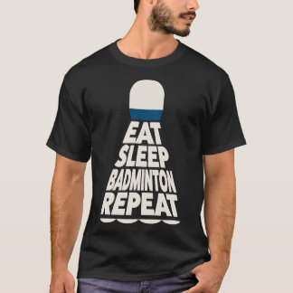 Camiseta Eat Sleep Badminton Repetir