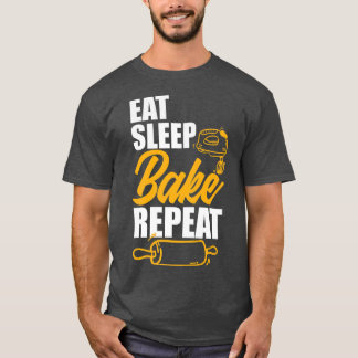 Camiseta Eat Sleep Bake Repeat Funny Baker Baking Lover