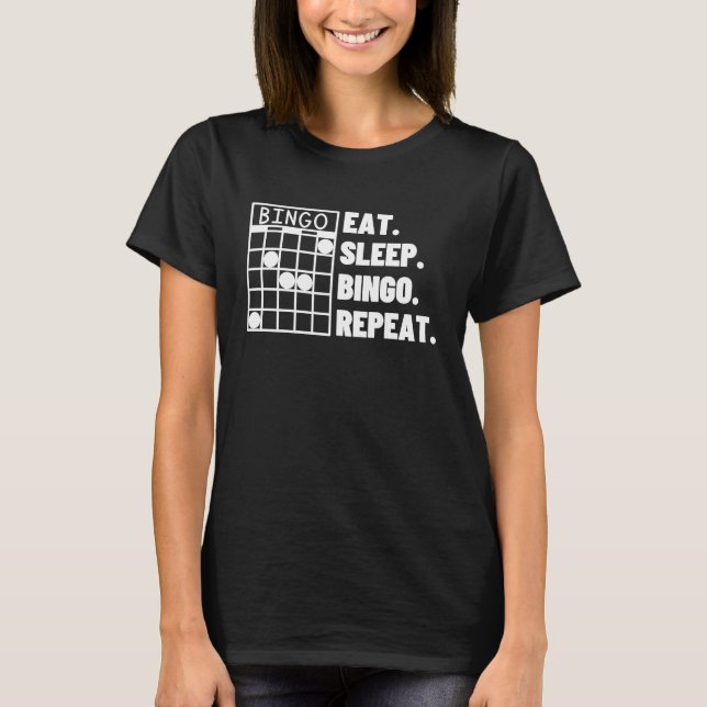 Camiseta Eat Sleep Bingo Repeat Casino Bingo  1 (Frente)