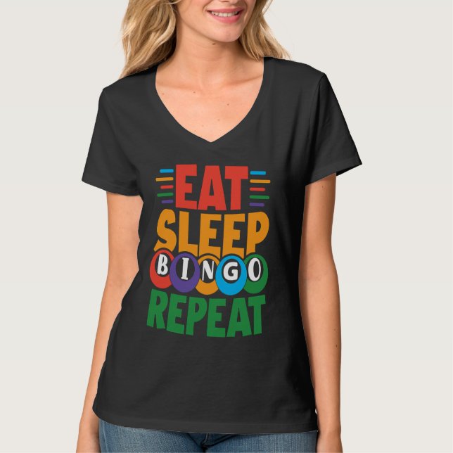 Camiseta Eat Sleep BINGO Repeat Lucky Bingo Gambling Bingo (Frente)