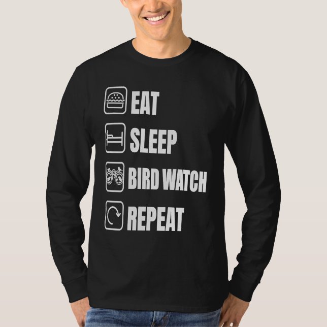 Camiseta Eat Sleep Bird Watch Repeat Bird Watching Bird (Frente)