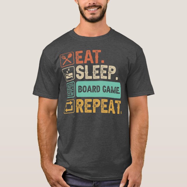 Camiseta Eat Sleep Board Games Repeat  (Frente)