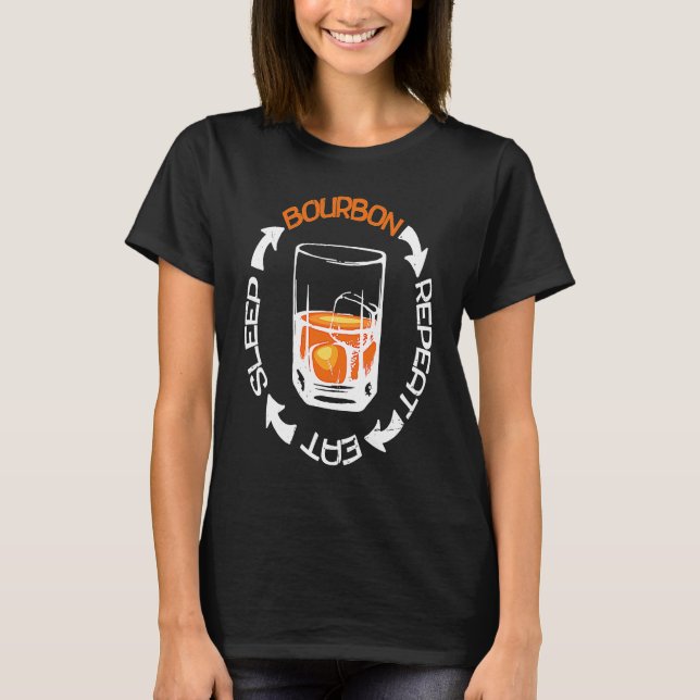 Camiseta Eat Sleep Bourbon Repeat Scotch  Single Malt Whisk (Frente)