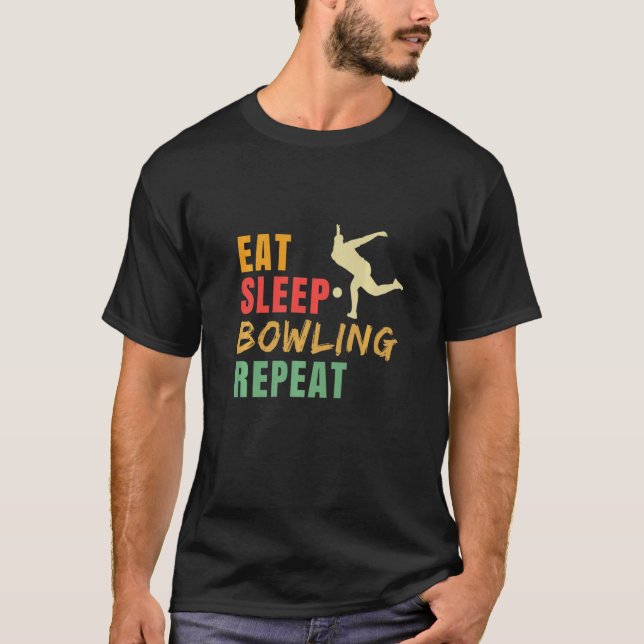 Camiseta Eat Sleep Bowling Repeat Bowling Bowling Player Bo (Frente)