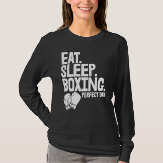 Camiseta Eat Sleep Boxing Perfect Day   Women Boxing Sports