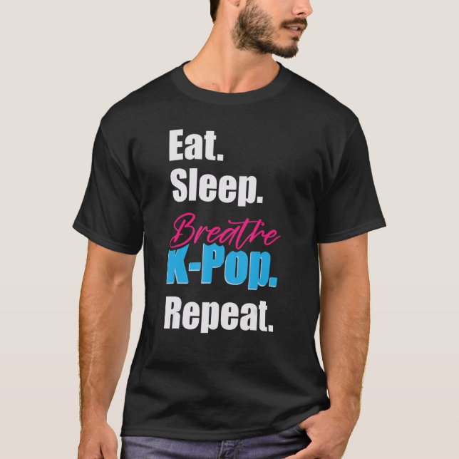 Camiseta Eat Sleep Breath K-Pop (Frente)