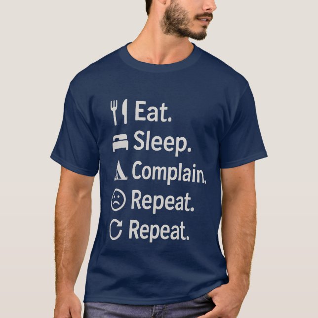 Camiseta Eat Sleep Camp Complain Repeat Sarcastic Camping f (Frente)