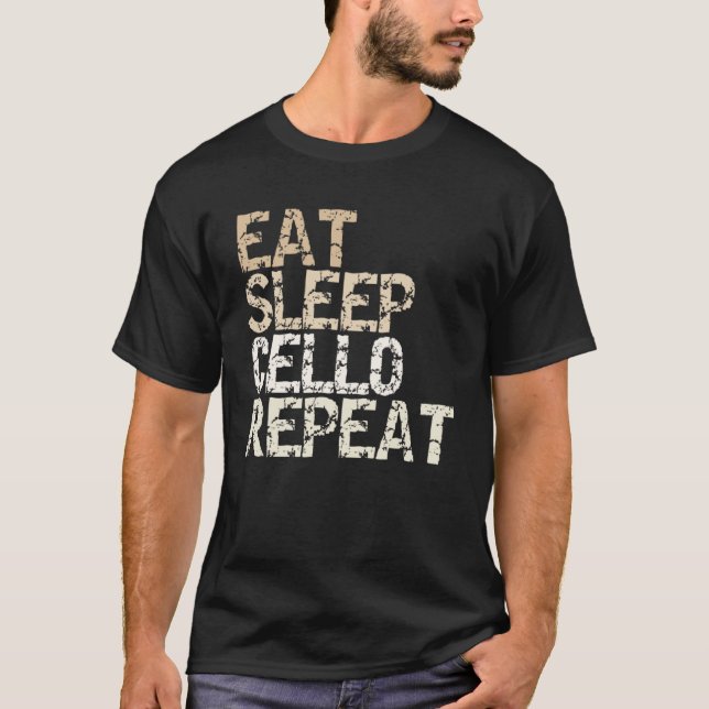 Camiseta Eat Sleep Cello Repete Violoncello Cellist (Frente)