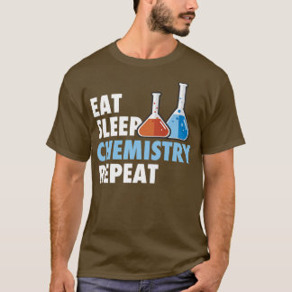 Camiseta Eat Sleep Chemistry Repeat Science Student Chemist