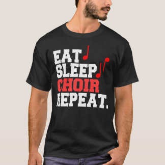Camiseta Eat Sleep Choir Repeat