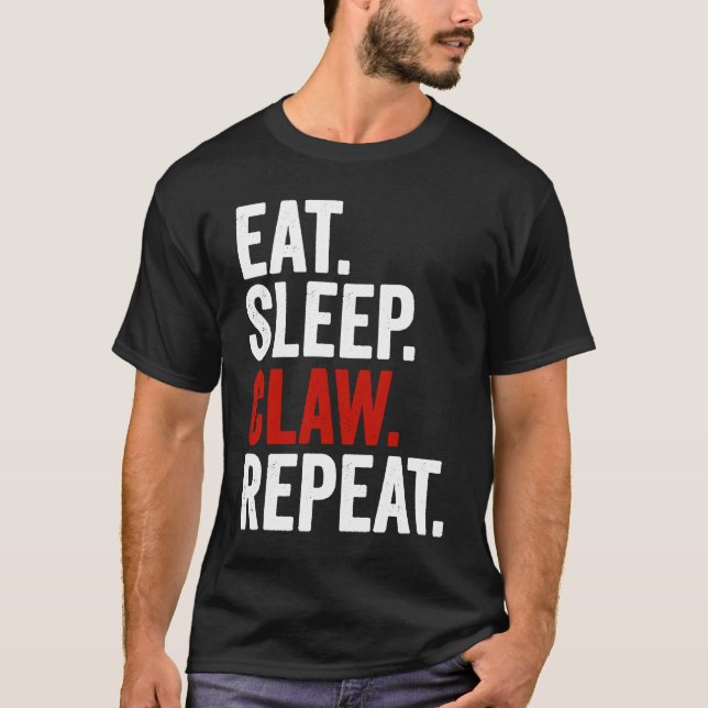 Camiseta Eat Sleep Claw Repeat Ain't No Laws Hard Seltzer (Frente)