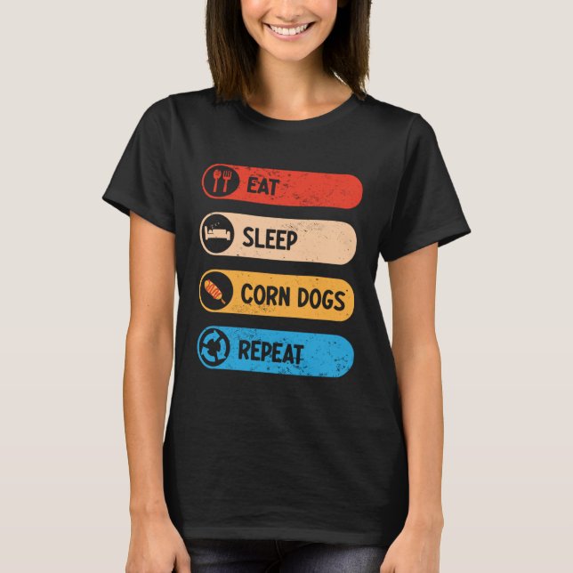 Camiseta Eat Sleep Corn Dogs Repeat  Corndog Foodie (Frente)