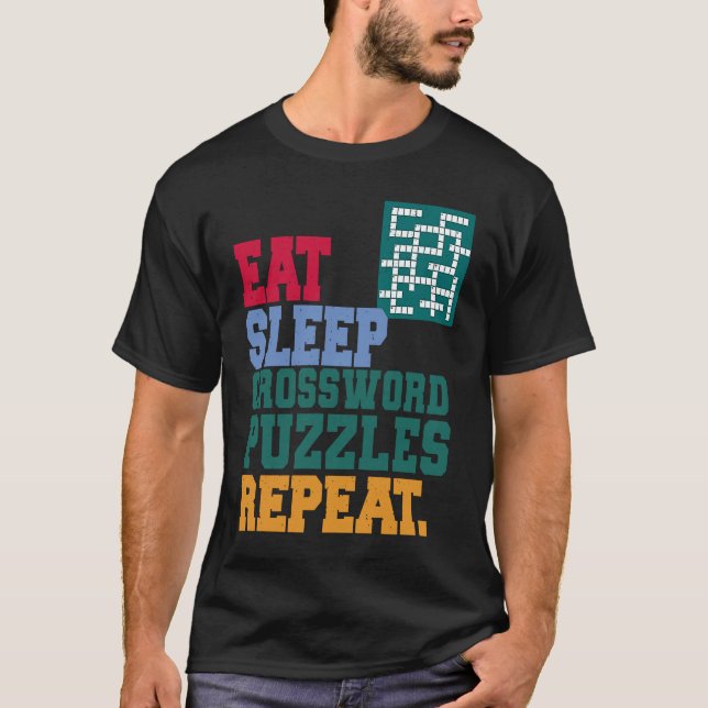 Camiseta Eat Sleep Crossword Puzzles Repeat Crossword Puzzl (Frente)